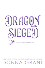 Title: Dragon Sieged, Author: Donna Grant