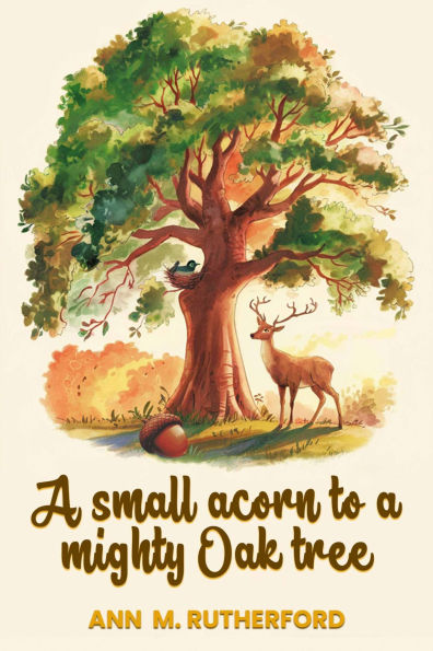 A small acorn to a mighty Oak tree