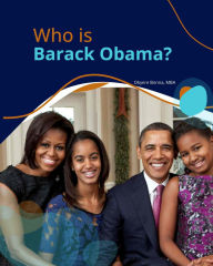 Title: Who is Barack Obama?, Author: Okyere Bonna
