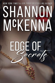 Title: Edge of Secrets, Author: Shannon Mckenna