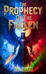 Title: The Prophecy Of The Fallen, Author: C. M. Riccio