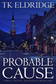 Title: Probable Cause, Author: Tk Eldridge