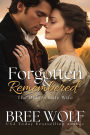 Forgotten & Remembered: The Duke's Late Wife