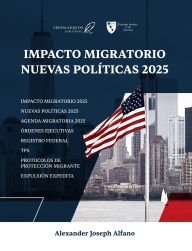 Title: Impacto Migratorio: Nuevas Políticas 2025, Author: Alexander Alfano