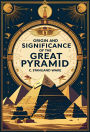 Origin and Significance of the Great Pyramid