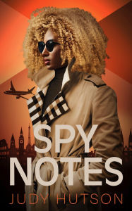 Title: Spy Notes, Author: Judy Hutson