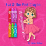 Eva and the Pink Crayon