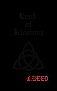 Title: Land of Illusions, Author: Cameron J. Reed