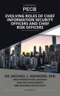 Evolving Roles of Chief Information Security Officers and Chief Risk Officers