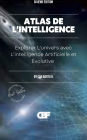 Atlas de L'intelligence: Explorer L'univers avec L'intelligence Artificielle et Évolutive
