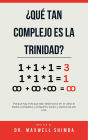 ¿Qué tan complejo es la Trinidad?