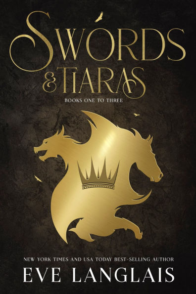 Swords & Tiaras: Books One to Three