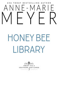 Title: Honey Bee Library, Author: Anne-Marie Meyer