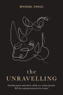 The Unravelling