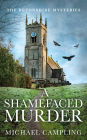 A Shamefaced Murder: A British Murder Mystery