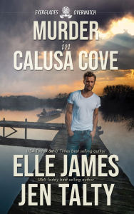Title: Murder in Calusa Cove, Author: Elle James