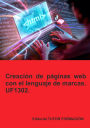 Creación de páginas web con el lenguaje de marcas. UF1302.