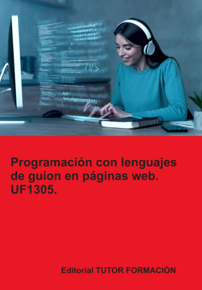 Programación con lenguajes de guion en páginas web. UF1305.