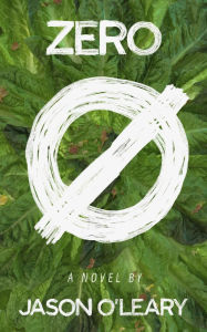 Title: Zero, Author: Jason O'Leary