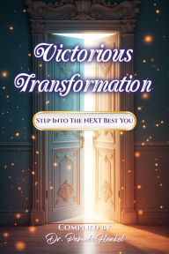 Title: Victorious Transformation: Step Into The NEXT Best You, Author: Pamela Henkel