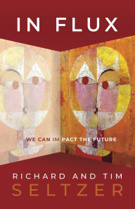 Title: In Flux, Author: Richard Seltzer