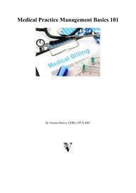 Medical Practice Management Basics 101