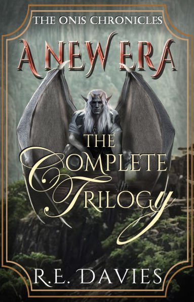 A New Era: The Complete Trilogy