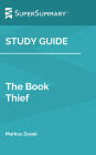 Study Guide: The Book Thief by Markus Zusak (SuperSummary)