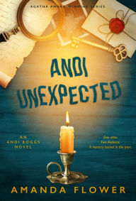 Title: Andi Unexpected, Author: Amanda Flower