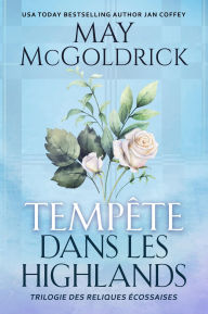 Title: Tempête dans les Highlands, Author: May McGoldrick