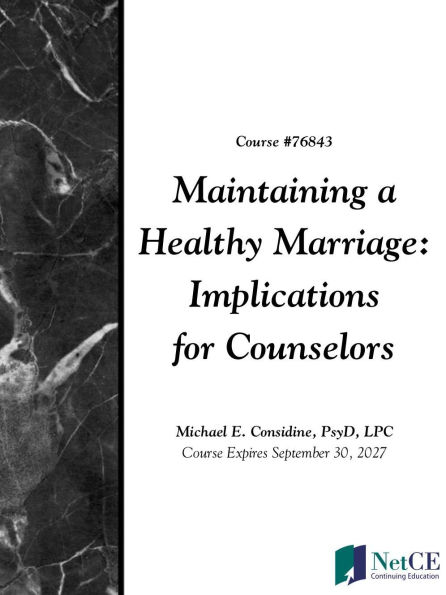 Maintaining a Healthy Marriage: Implications for Counselors