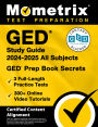 GED Study Guide 2024-2025 All Subjects - 3 Full-Length Practice Tests, 300+ Online Video Tutorials: [Certified Content Alignment]
