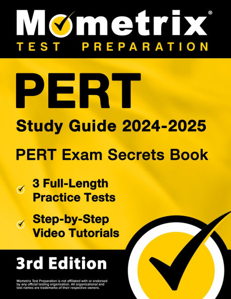 PERT Study Guide 2024-2025 - PERT Exam Secrets Book, 3 Full-Length Practice Tests, Step-by-Step Video Tutorials: [3rd Edition]