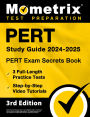 PERT Study Guide 2024-2025 - PERT Exam Secrets Book, 3 Full-Length Practice Tests, Step-by-Step Video Tutorials: [3rd Edition]