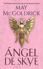 Ángel de Skye: Una apasionante novela histórica de amor, secretos y traición en la Escocia del siglo XVI