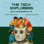 The Tech Explorers and the Mystery of AI