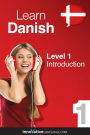 Learn Danish - Level 1: Introduction to Danish: Volume 1: Lessons 1-25