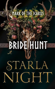 Title: Bride Hunt, Author: Starla Night