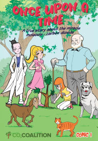 Title: Once Upon a Time: A true story about the miracle molecule - carbon dioxide, Author: Gordon Fulks PhD