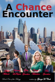 Title: A Chance Encounter, Author: George H Cook