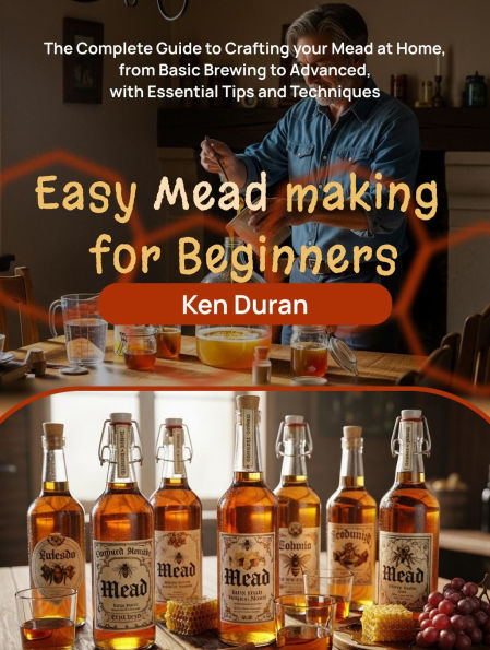 EASY MEAD MAKING FOR BEGINNERS