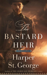 Title: The Bastard Heir, Author: Harper St. George