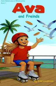 Title: Ava and Friends, Author: Brad Umphress