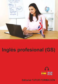 Title: Inglés profesional (GS), Author: Miguel Ángel Ladrón De Guevara