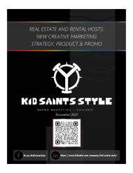 Title: Real Estate and Rental Hosts: New Creative Marketing Strategy, Product & Promo, Author: Kid Saints Style