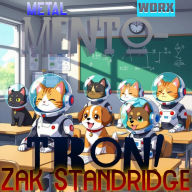 Title: W.0.M - Mento-Tron!: Worlds of MetalworX, Author: Zak Standridge