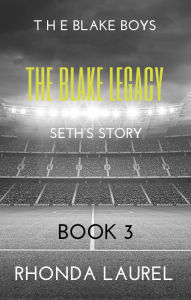 Title: The Blake Legacy, Author: Rhonda Laurel