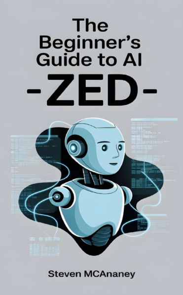The Beginner's Guide to AI - Zed
