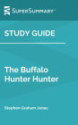 Study Guide: The Buffalo Hunter Hunter by Stephen Graham Jones (SuperSummary)
