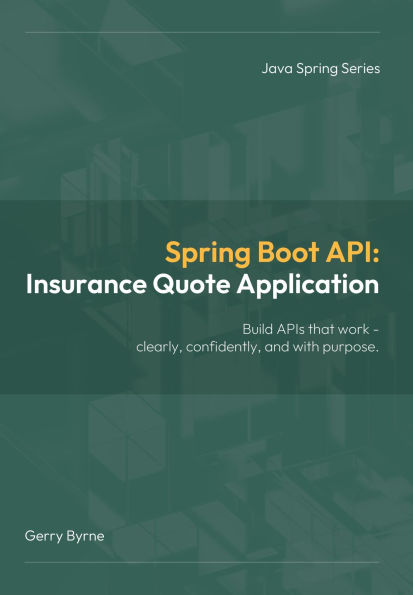 Spring Boot API: Insurance Quote Application